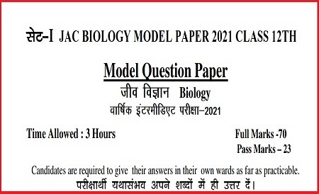JAC BIOLOGY MODEL QUESTION PAPER 2021 CLASS 12TH INTERMEDIATEJAC BIOLOGY MODEL QUESTION PAPER 2021 CLASS 12TH INTERMEDIATE