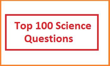 Top-100 Science Question for Competitive Exam